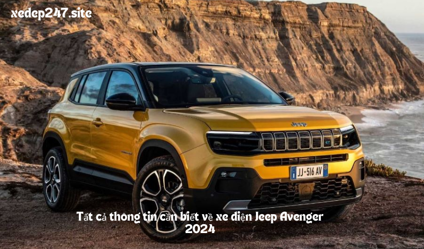 Tất cả thông tin cần biết về xe điện Jeep Avenger 2024